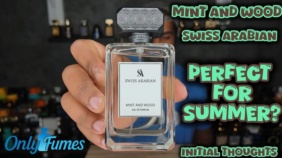 Swiss Arabian Mint & Wood - Perfect For Summer? First Impressions Review #swissarabian #cologne