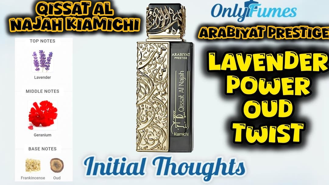 Arabiyat Prestige Qissat Al Najah Kiamichi First Impressions & Initial Thoughts Review #fragrance