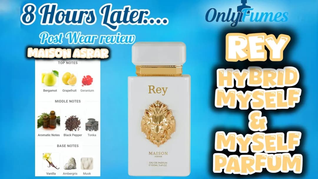 Maison Asrar Rey EDP Dry Down & Post Wear Review
